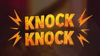 Knock Knock